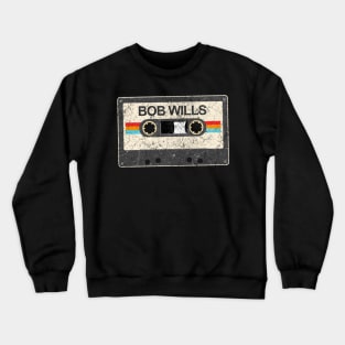kurniamarga vintage cassette tape Bob Wills Crewneck Sweatshirt
